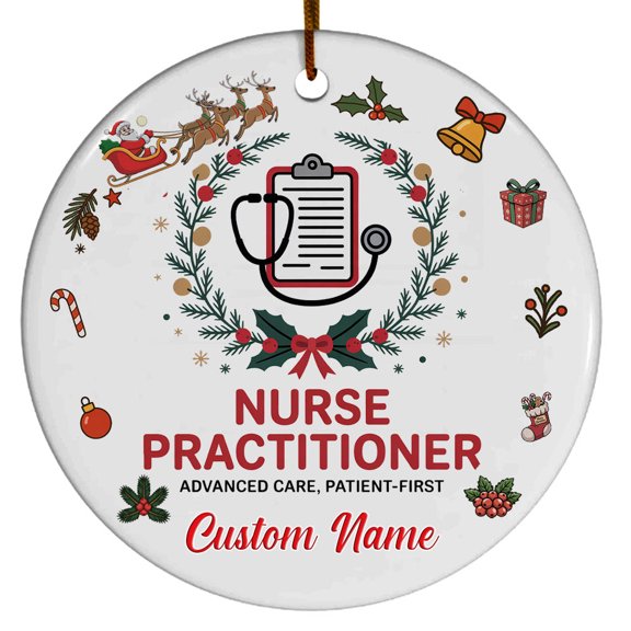 Nurse Practitioner Ornament – Holiday Ornament Gift with Custom Text for Family, Friends, Colleagues, Christmas 2025 Tree Keepsake