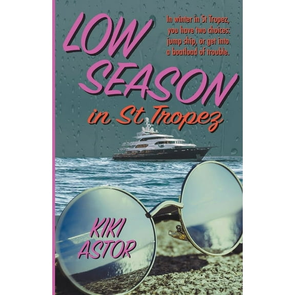 Low Season in St Tropez, (Paperback)
