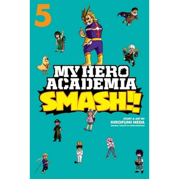 Pre-Owned My Hero Academia: Smash!!, Vol. 5 (Paperback) 1974708705 9781974708703
