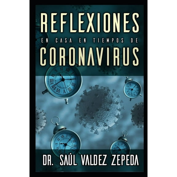 Reflexiones En Casa En Tiempos de Coronavirus (Paperback)