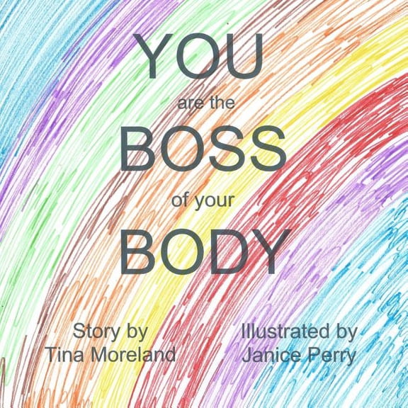 YOU are the BOSS of your BODY, (Paperback)