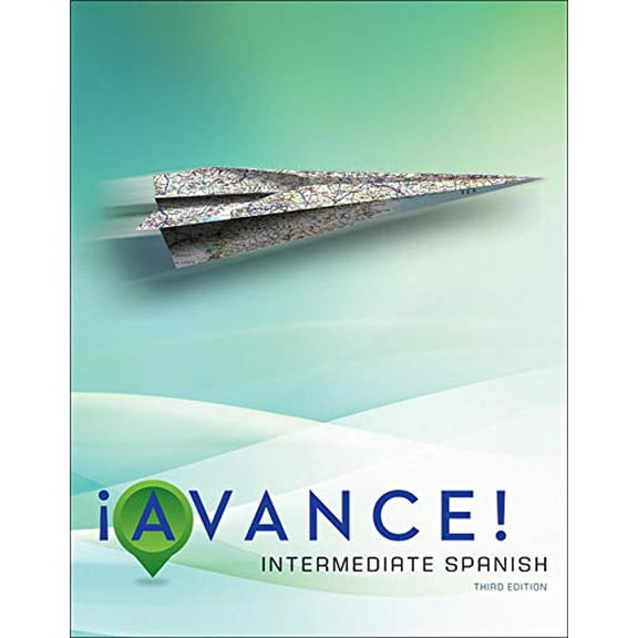 Pre-Owned ¡Avance! Student Edition: Intermediate Spanish (Paperback)