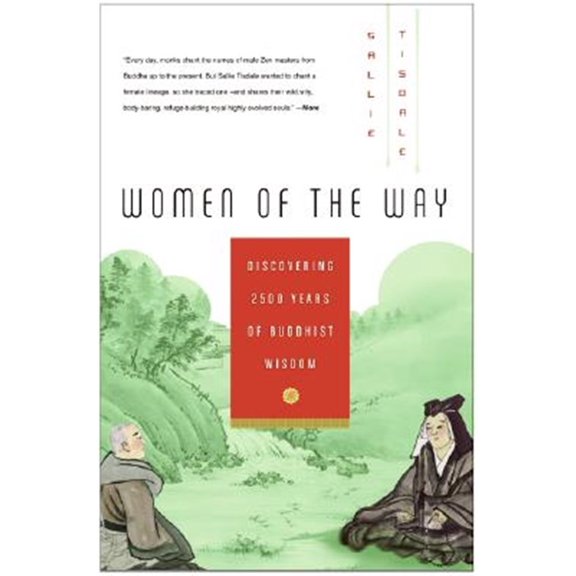 Pre-Owned Women of the Way: Discovering 2,500 Years of Buddhist Wisdom Paperback