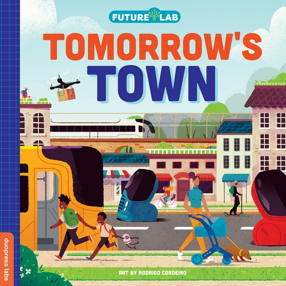 Future Lab Future Lab: Tomorrow's Town, Book 2, (Board Book)