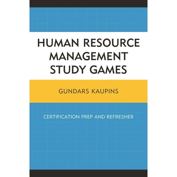 Human Resource Management Study Games: Certification Prep and Refresher, (Paperback)