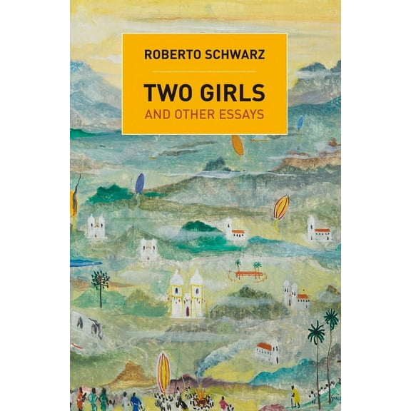 Two Girls : And Other Essays (Paperback)