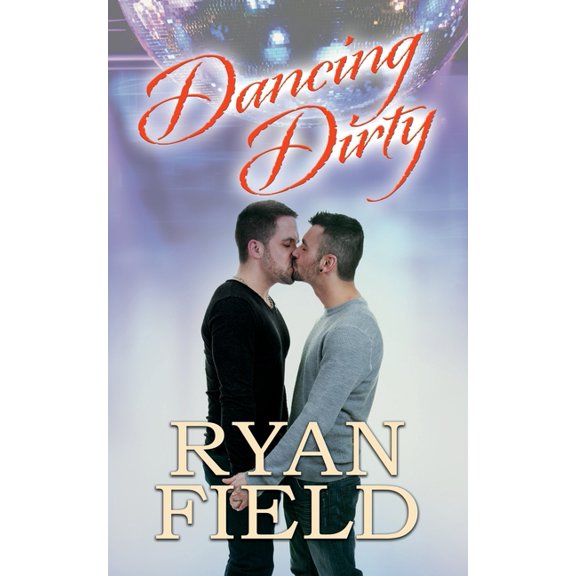 Dancing Dirty, (Paperback)