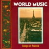 World Music: Songs Of France