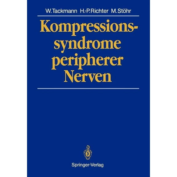 Kompressionssyndrome Peripherer Nerven, (Paperback)