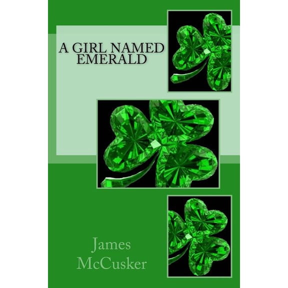 A Girl Named Emerald (Paperback)