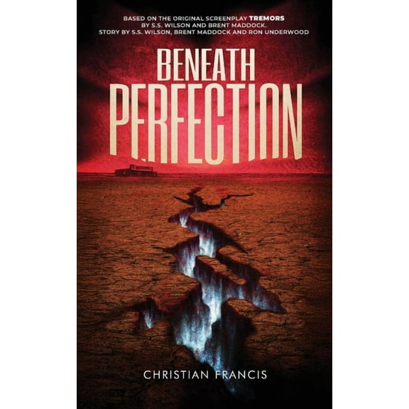 Beneath Perfection: The Official Tremors Novelization, (Paperback)