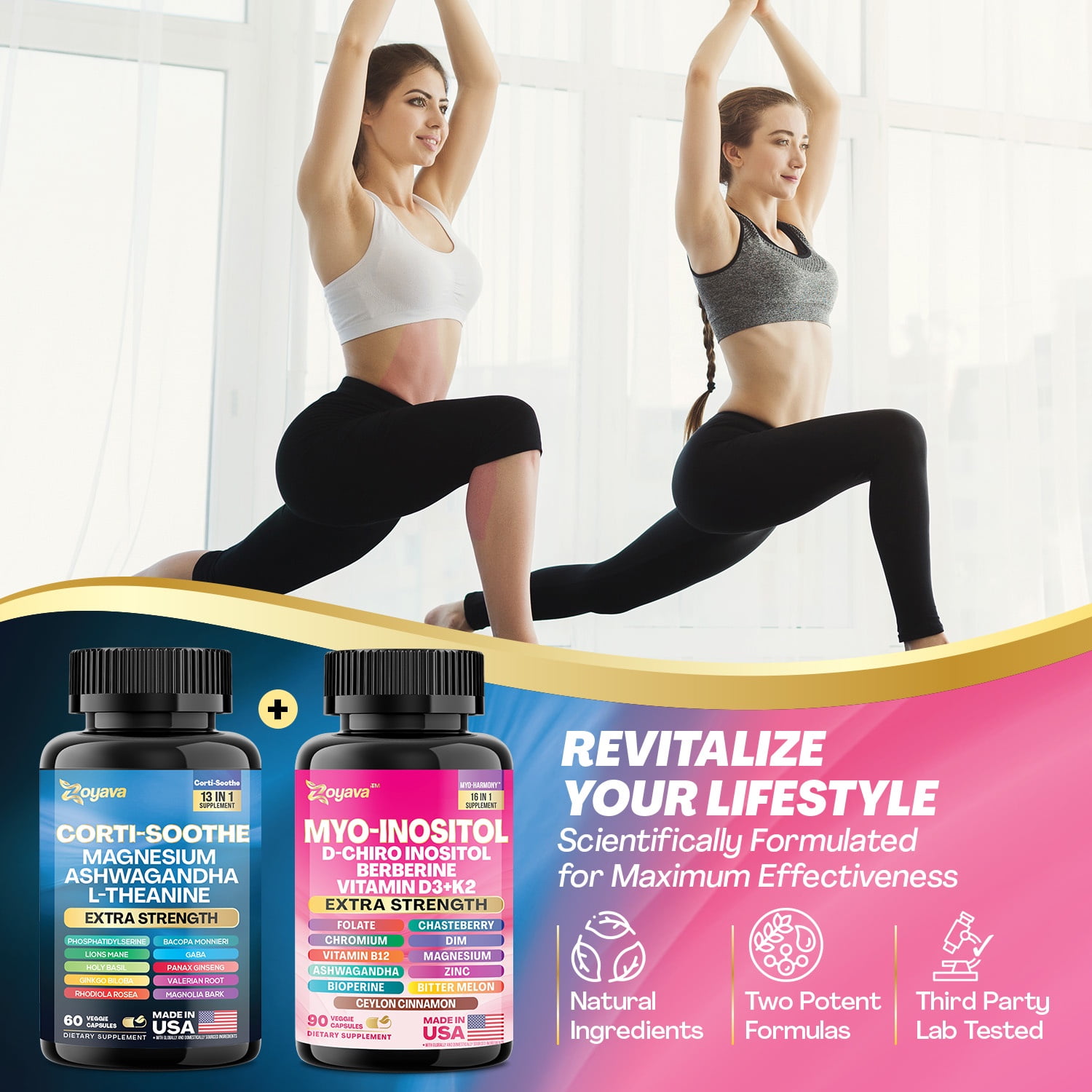 Zoyava Soothe and Smooth Bundle, Cortisol and Myo-Inositol Supplement 13-in-1 Cortisol Balance with Ashwagandha, Magnesium, Lions Mane, Berberine, Folate, L-Theanine, Vitamin D3 & K2 (150 Capsules)