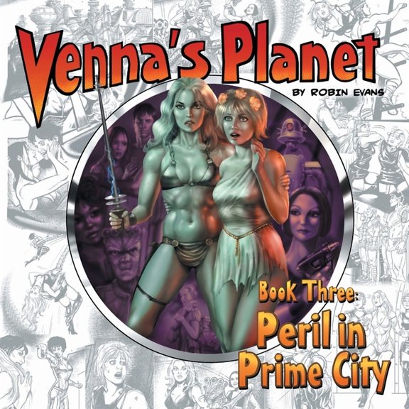Venna's Planet Venna's Planet Book Three: Peril in Prime City, Book 3, (Paperback)