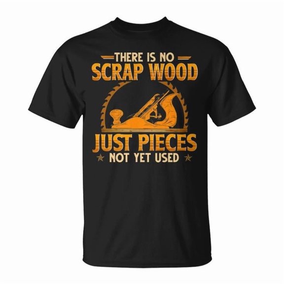Woodworking Scrap Wood Just Pieces Graphic Tee Unisex Adult Cotton – Carpenter Lover Shirt for Men and Women, Casual Everyday Wear, Size XL, Color Black