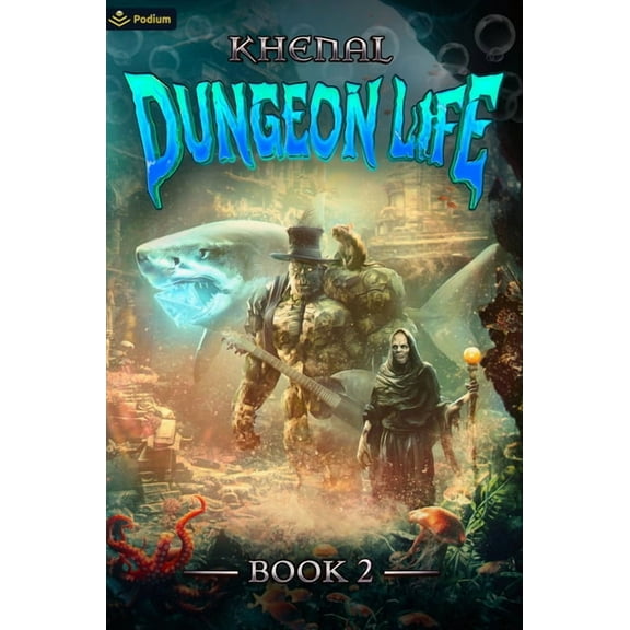 Dungeon Life Dungeon Life 2: An Isekai Litrpg, Book 2, (Paperback)