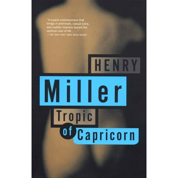 Miller, Henry Tropic of Capricorn, (Paperback)