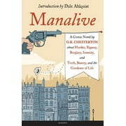 Manalive : A Novel by G.K. Chesterton (Paperback)