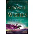 thumbnail image 1 of A Crown of Wishes (Star-Touched, Bk. 2), 1 of 1