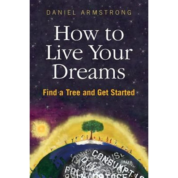 How To Live Your Dreams (Paperback)