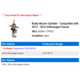 thumbnail image 2 of Brake Master Cylinder - Compatible with 2012 - 2016 Volkswagen Passat 2013 2014 2015, 2 of 2