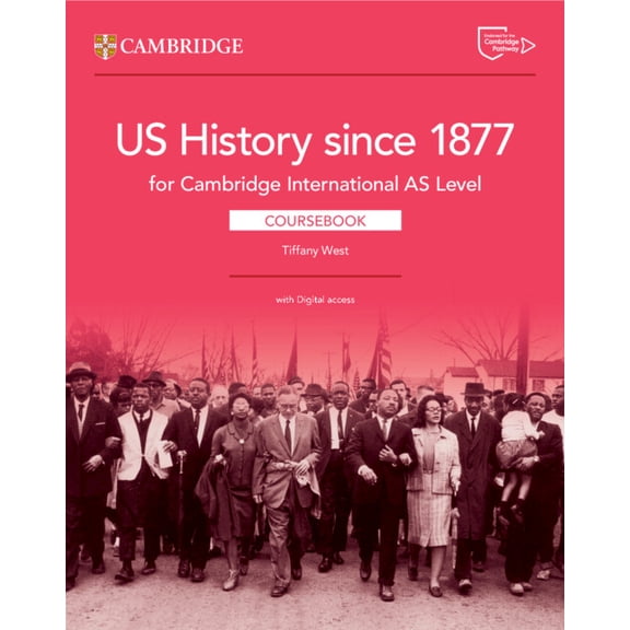 Cambridge International as Level Us History Since 1877 Coursebook with Digital Access (2 Years), (Paperback)