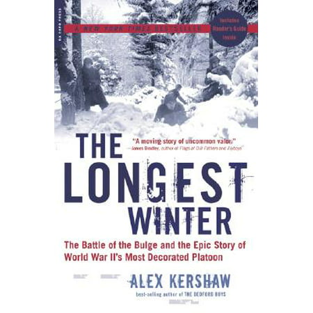 The Longest Winter : The Battle of the Bulge and the Epic Story of World War II's Most Decorated (Best Epic Rap Battles Of History)