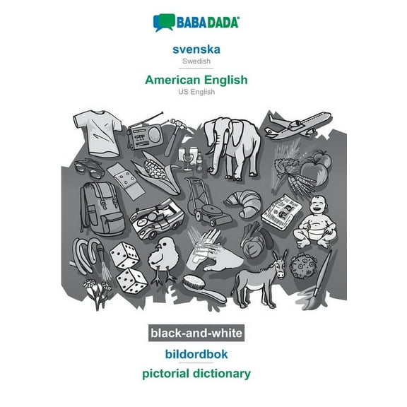 BABADADA black-and-white, svenska - American English, bildordbok - pictorial dictionary : Swedish - US English, visual dictionary (Paperback)
