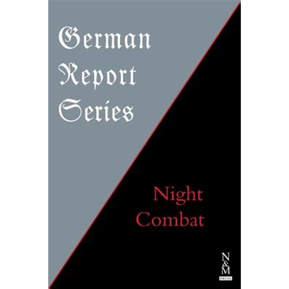 Pre-Owned German Report Series: Night Combat (Paperback)