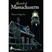 Haunted Massachusetts, (Paperback)