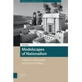 thumbnail image 2 of Heritage and Memory Studies Modelscapes of Nationalism: Collective Memories and Future Visions, (Hardcover), 2 of 2