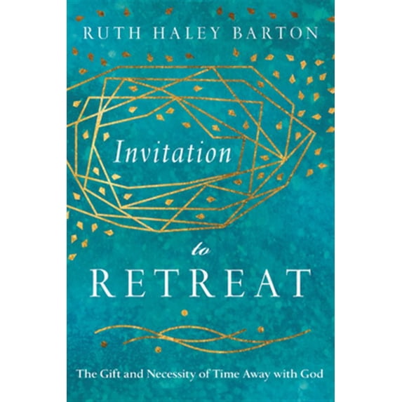 Pre-Owned Invitation to Retreat: The Gift and Necessity of Time Away with God (Transforming Resources) Paperback