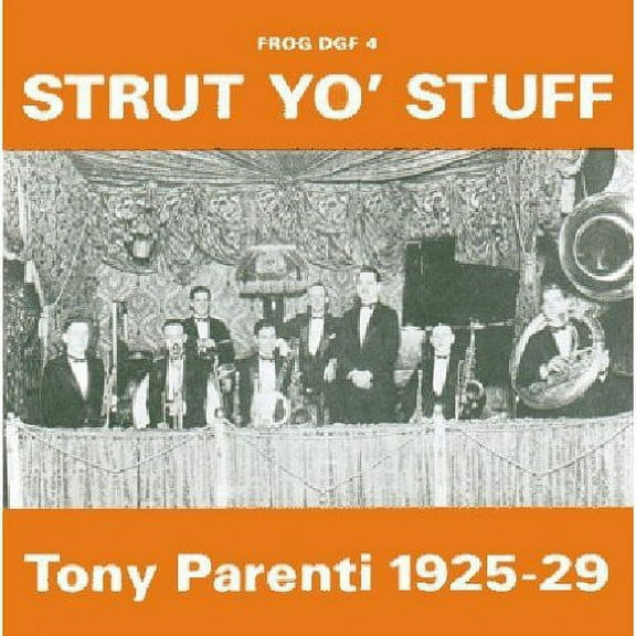Tony Parenti - Strut Yo Stuff - Jazz - CD