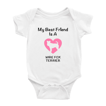 

My Best Friend is A Wire Fox Terrier Dog Funny Baby Romper Infant Clothes