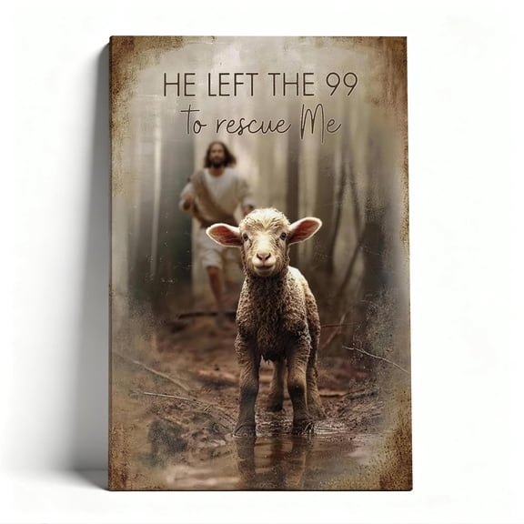 "He Left the 99 to Rescue Me" Canvas Wall Art, Inspirational Christian Decor, Parable of the Lost Sheep Artwork for Prayer Room, Ready to Hang