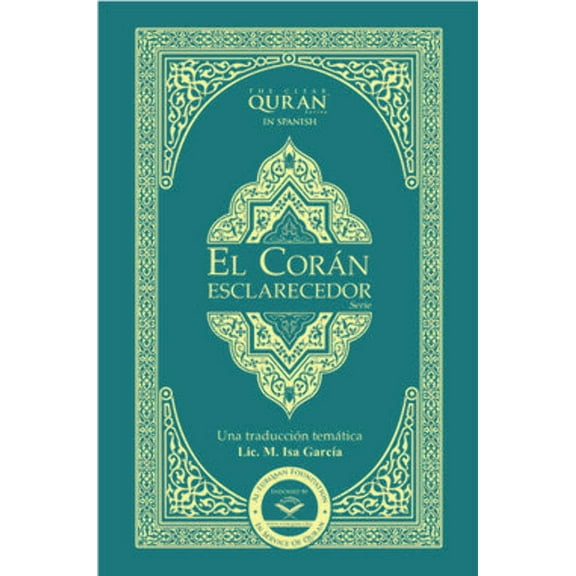 The Holy Quran with Spanish Translation, El Corán Esclarecedor Quran