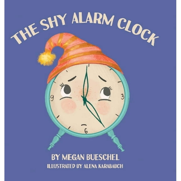 The Shy Alarm Clock, (Hardcover)