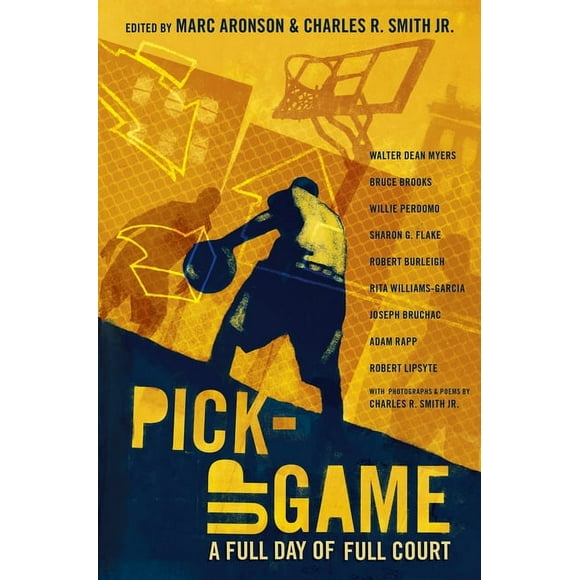 Pick-Up Game : A Full Day of Full Court (Hardcover)