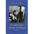 thumbnail image 1 of Eisenhower's Atoms for Peace (Library of Presidential Rhetoric), 1 of 1
