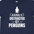 thumbnail image 4 of Inktastic Easily Distracted by Penguins Boys or Girls Baby T-Shirt, 4 of 5