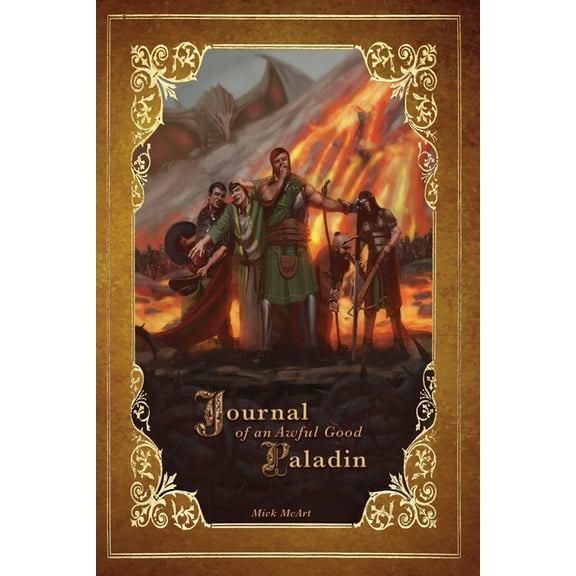 Journal of an Awful Good Paladin: Book 1 (Paperback)