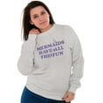 thumbnail image 3 of Mermaids Have All The Fun Cute Beach Women Plus Size Crewneck Sweatshirt Brisco Brands 3X, 3 of 5