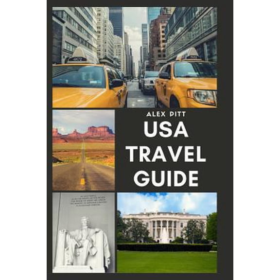 Pre-Owned USA Travel Guide: United States of America Travel Guide, Geography, History, Culture, Travel Basics, Visas, Traveling, S, (Paperback)