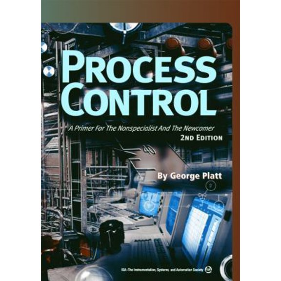 Pre-Owned Process Control: A Primer for the Nonspecialist and the Newcomer (Paperback) 1556176333 9781556176333