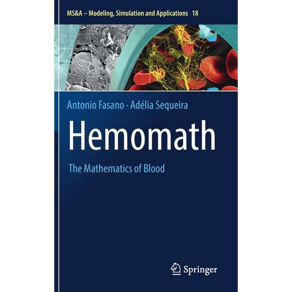 MS&A Hemomath: The Mathematics of Blood, Book 18, (Hardcover)