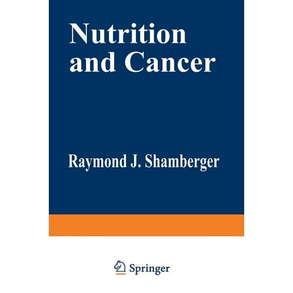 Nutrition and Cancer, (Paperback)