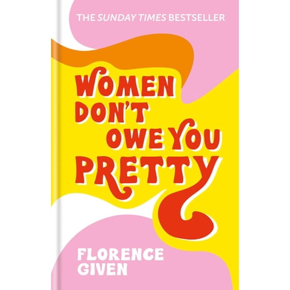 Pre-Owned Women don't owe you pretty (Hardcover) 1788402111 9781788402118