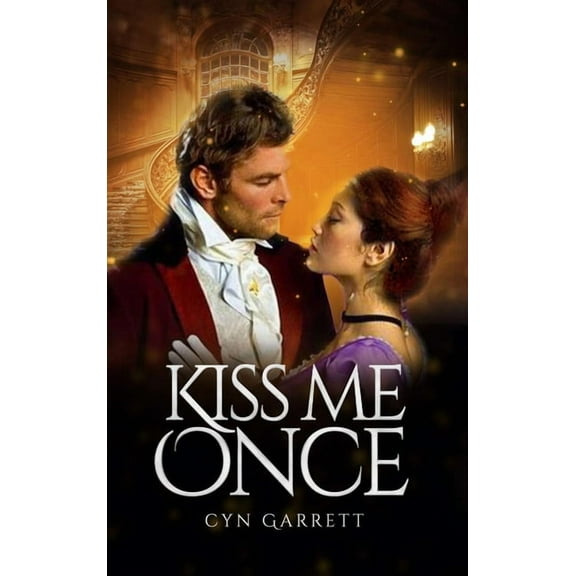 Kiss Me Once, (Hardcover)