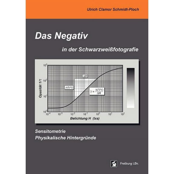Das Negativ in der Schwarzweißfotografie (Paperback)