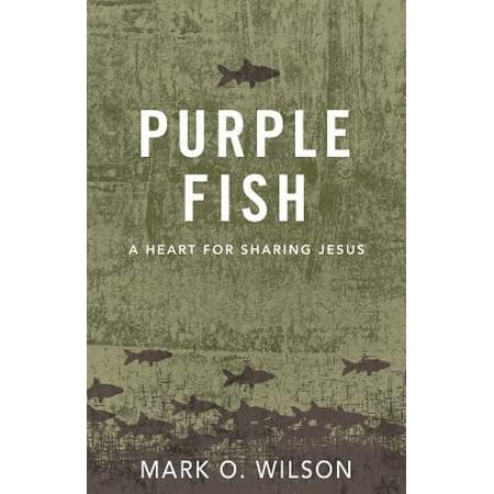 - Purple Fish : A Heart for Sharing Jesus