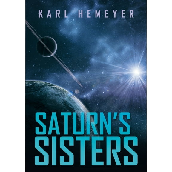 Saturn's Sisters, (Paperback)